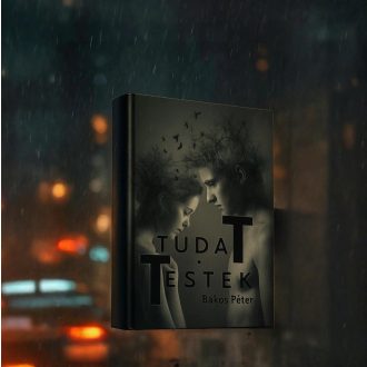BAKOS PÉTER - TUDAT TESTEK